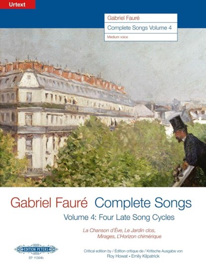 Complete Songs / Sämtliche Lieder (19061921), Band 4 -Ausgabe für Mittlere Singstimme und Klavier-, Gabriel Fauré - Gebonden - 9790014126360