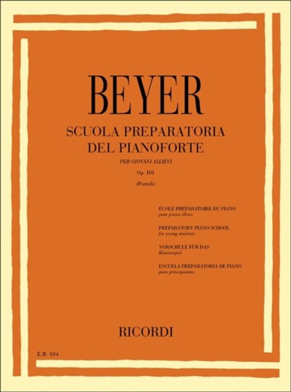 Scuola Preparatoria Del Pianoforte Op. 101, Ferdinand Beyer - Paperback - 9790041801049