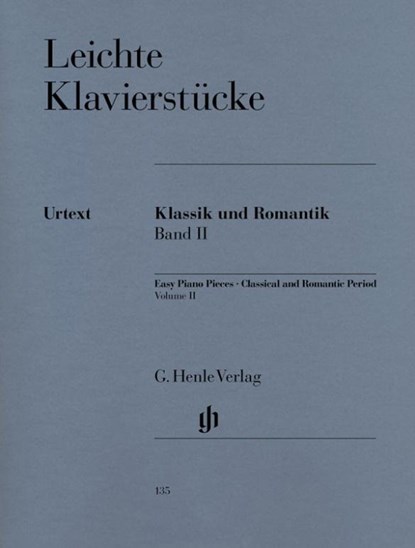 Leichte Klavierstücke - Klassik und Romantik - Band II, Ludwig van Beethoven ; Wolfgang Amadeus Mozart ; Franz Schubert ; Robert Schumann - Paperback - 9790201801353
