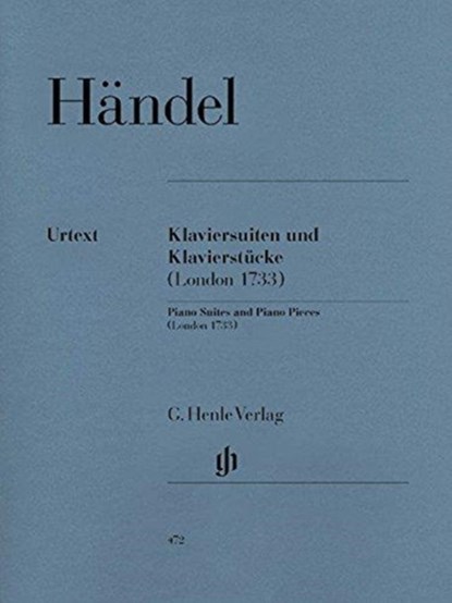 Händel, Georg Friedrich - Klaviersuiten und Klavierstücke (London 1733), Georg Friedrich Händel - Paperback - 9790201804729