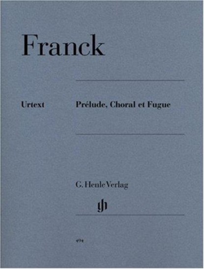 Franck, César - Prélude, Choral et Fugue, César Franck - Paperback - 9790201804941