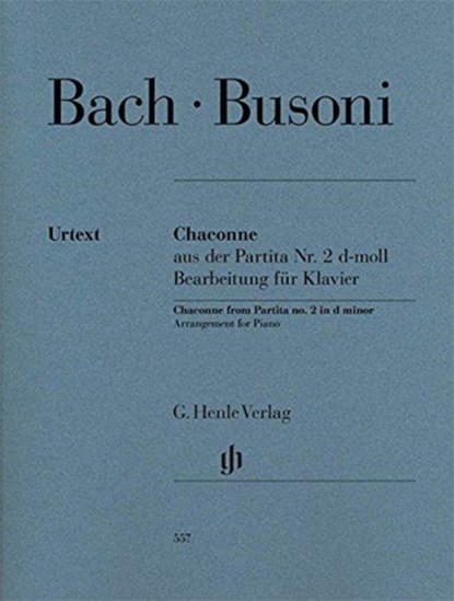 Chaconne aus der Partita Nr. 2 d-moll BWV 1004, Johann Sebastian Bach ; Ferruccio Busoni - Paperback - 9790201805573