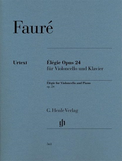 Élégie Opus 24 für Violoncello und Klavier, Gabriel Fauré - Paperback - 9790201805634