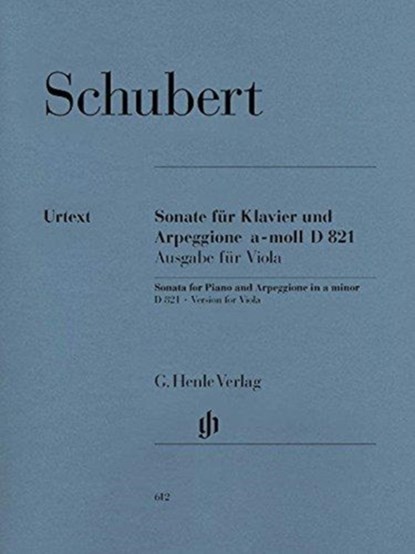 Schubert, Franz - Arpeggionesonate a-moll D 821, Franz Schubert - Paperback - 9790201806129