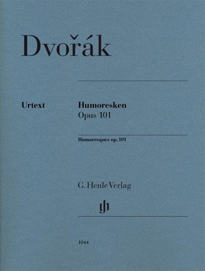 Humoresken op. 101, Urtext, Antonín Dvorák ; Jacob Leuschner - Paperback - 9790201810447