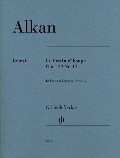 Le Festin d'Ésope op. 39,12, Charles Valentin Alkan - Paperback - 9790201813943