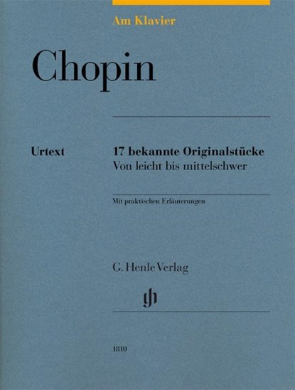 Am Klavier - 17 bekannte Originalstücke, Frédéric Chopin - Paperback - 9790201818108