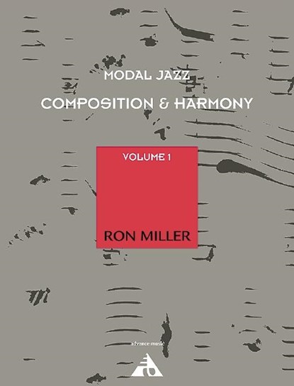 Modal Jazz Composition & Harmony Vol. 1. Lehrbuch, Ron Miller - Paperback - 9790206303043