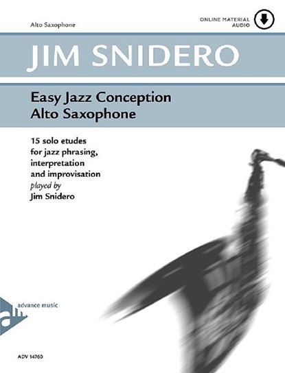 Easy Jazz Conception Alto Saxophone, Jim Snidero - Gebonden - 9790206304200