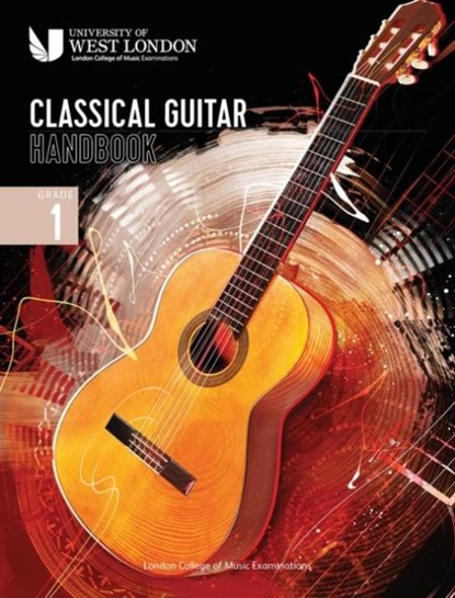 London College of Music Classical Guitar Handbook 2022: Grade 1, London College of Music Examinations - Paperback - 9790570123629