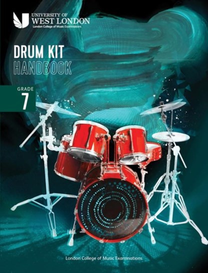 London College of Music Drum Kit Handbook 2022: Grade 7, London College of Music Examinations - Paperback - 9790570123797