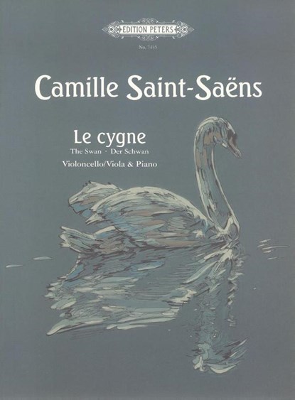 Le cygne (Der Schwan), Camille Saint-Saëns - Gebonden - 9790577080406