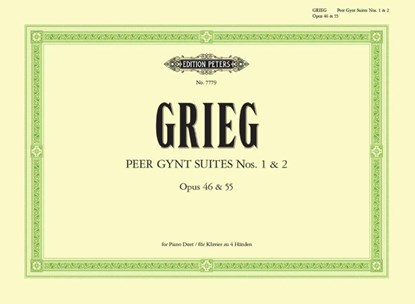 Peer Gynt: Suite Nr. 1 op. 46 / Suite Nr. 2 op. 55, Edvard Grieg - Gebonden - 9790577084909