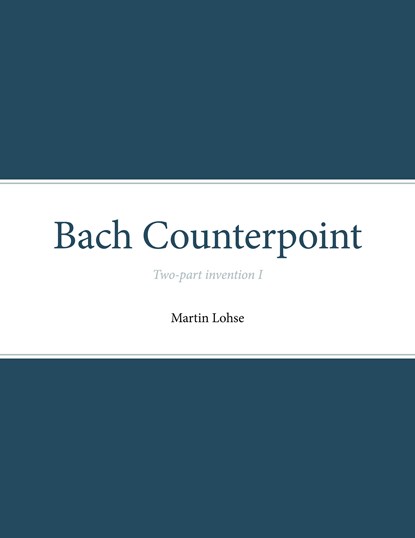 Bach Counterpoint, Martin Lohse - Paperback - 9790706807911