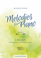 MELODIES for PIANO, VOLUME I, 9 BALLADS - RUNGE,  Wladimir - 9790900011619