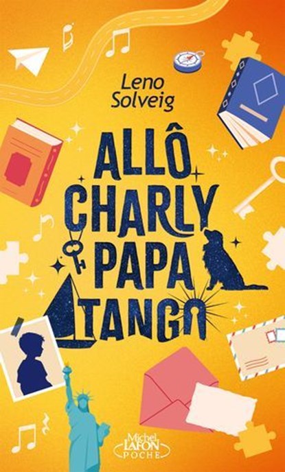 Allô Charly Papa Tango, Leno Solveig - Ebook - 9791022406994