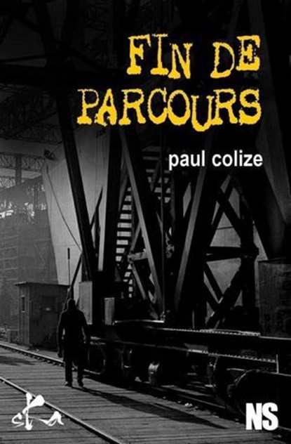 Fin de parcours, Paul COLIZE - Ebook - 9791023401592