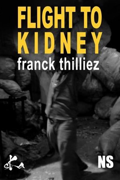 Flight to Kidney, Franck Thilliez - Ebook - 9791023406078