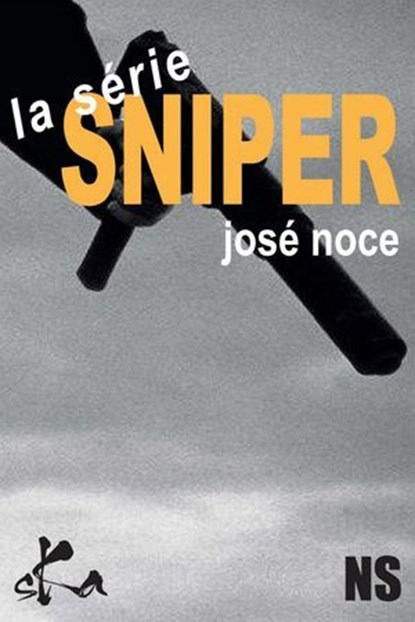 Sniper, José Noce - Ebook - 9791023406191