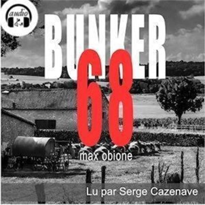 Bunker 68, Max Obione - Ebook - 9791023409925