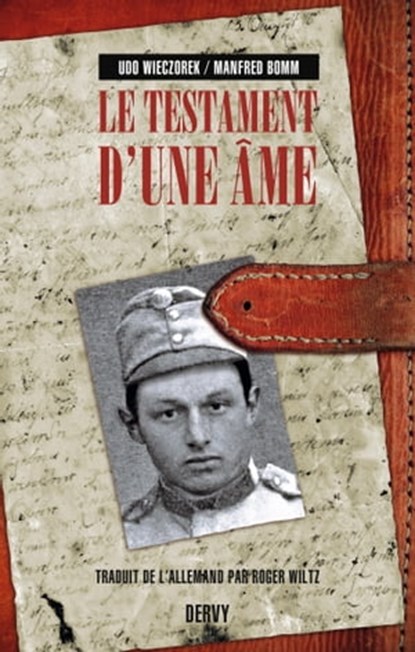 Le testament d'une âme, Manfred Bomm ; Udo Wieczorek - Ebook - 9791024203690