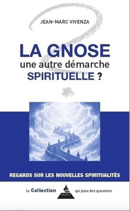 La Nouvelle Gnose, Jean-Marc Vivenza - Ebook - 9791024221236