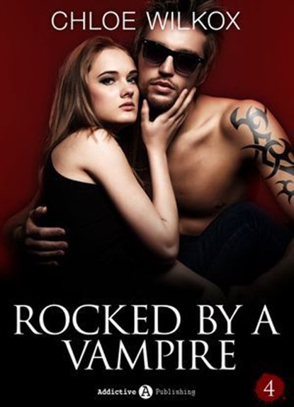 Rocked by a Vampire - Vol. 4, Chloe Wilkox - Ebook - 9791025723142