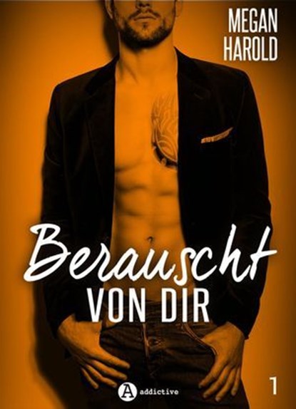 Berauscht von dir, band 1, Megan Harold - Ebook - 9791025740484