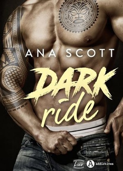 Dark Ride, Ana Scott - Ebook - 9791025743782