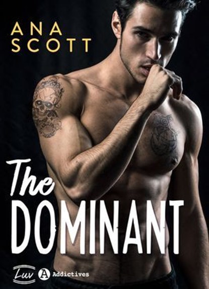 The Dominant, Ana Scott - Ebook - 9791025747988