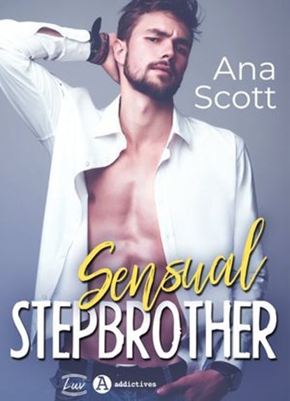 Sensual Stepbrother, Ana Scott - Ebook - 9791025749487