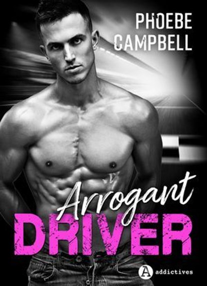 Arrogant Driver, Phoebe P. Campbell - Ebook - 9791025756133