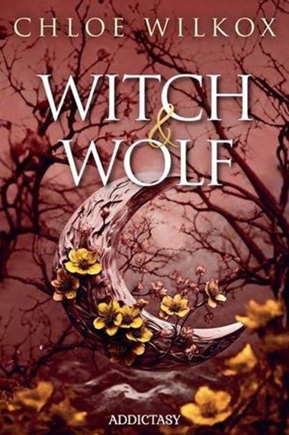 Witch & Wolf, Chloe Wilkox - Ebook - 9791025760185
