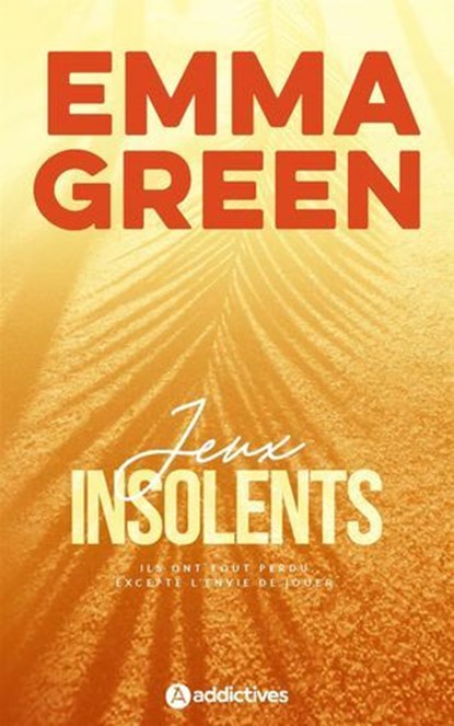 Jeux insolents, Emma Green - Ebook - 9791025760383
