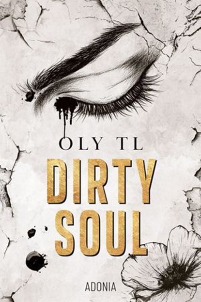 Dirty Soul, Oly TL - Ebook - 9791025761304
