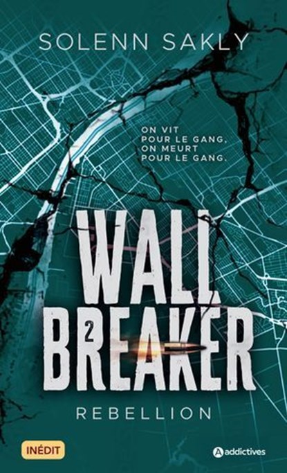 Wall Breaker - 2. Rebellion, Solenn Sakly - Ebook - 9791025761397