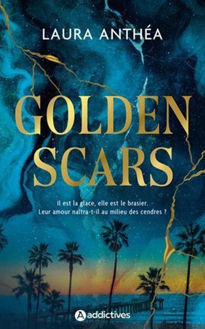 Golden Scars, Laura Anthéa - Ebook - 9791025761588