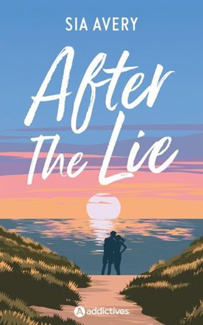 After the Lie, Sia Avery - Ebook - 9791025761953