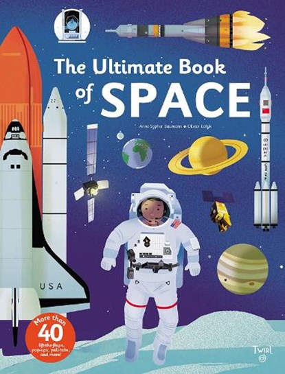The Ultimate Book of Space, Anne-Sophie Baumann - Gebonden - 9791027601974