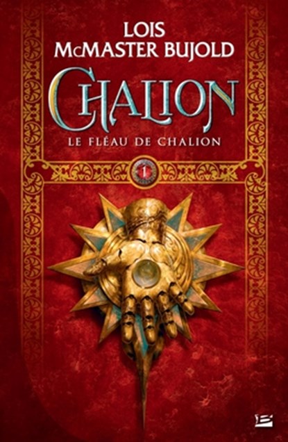 Chalion, T1: Le Fléau de Chalion, McMaster Bujold-L - Paperback - 9791028111786