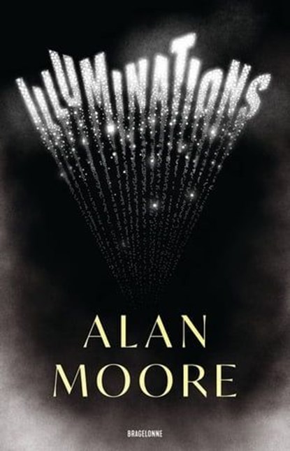Illuminations, Alan Moore - Ebook - 9791028118105