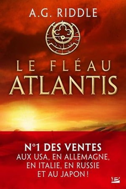 La Trilogie Atlantis, T2 : Le Fléau Atlantis, A.G. Riddle - Ebook - 9791028121136