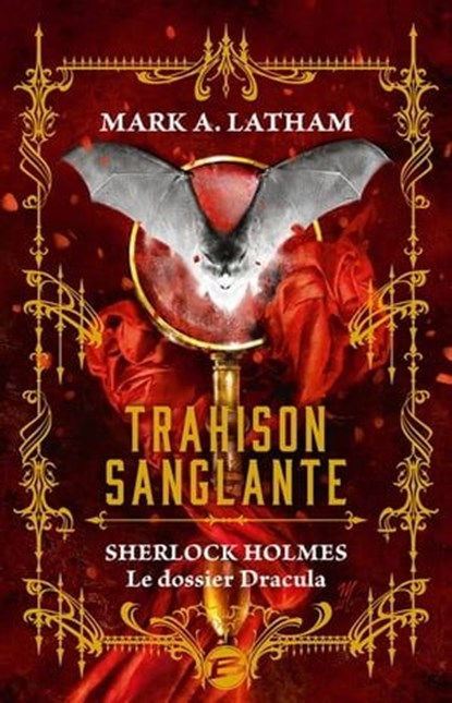 Trahison sanglante, Mark A. Latham - Ebook - 9791028121310