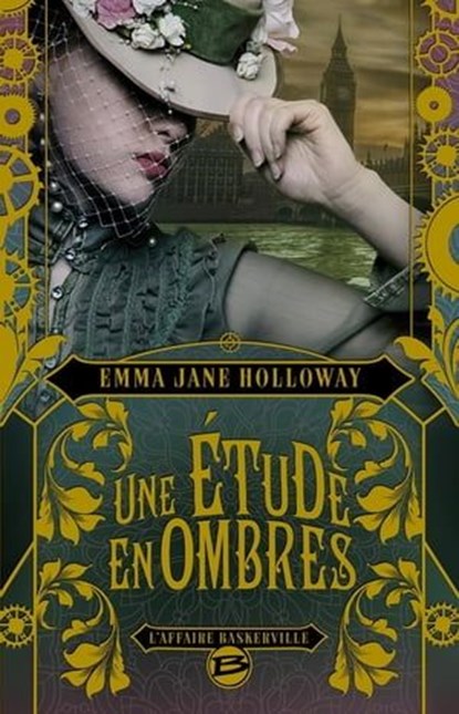 Baskerville : Une étude en ombres, Emma Jane Holloway - Ebook - 9791028121693