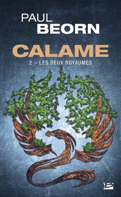 Calame, T2 : Les Deux Royaumes, Paul Beorn - Ebook - 9791028121990