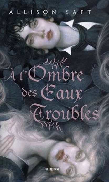 À l'ombre des eaux troubles, Allison Saft - Ebook - 9791028129293