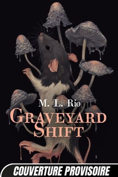 Graveyard Shift, M.L. Rio - Ebook - 9791028136000