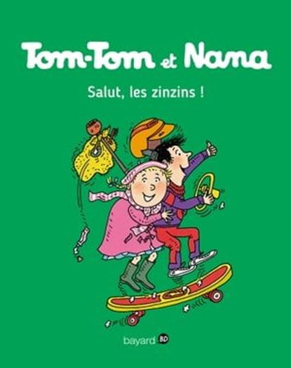 Tom-Tom et Nana, Tome 18, Jacqueline Cohen ; Catherine Viansson Ponte ; Évelyne Reberg - Ebook - 9791029302909