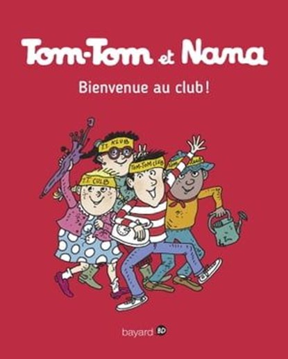 Tom-Tom et Nana, Tome 19, Jacqueline Cohen ; Évelyne Reberg ; Catherine Viansson Ponte - Ebook - 9791029302930