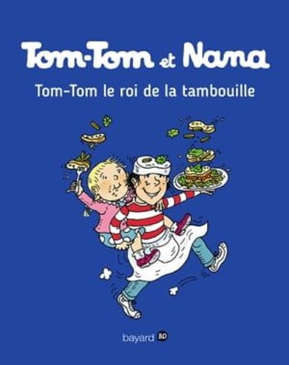 Tom-Tom et Nana, Tome 03, Jacqueline Cohen ; Catherine Viansson Ponte ; Xavier Seguin ; Josette Laczewny dite Macha ; Henriette Bichonnier - Ebook - 9791029310607